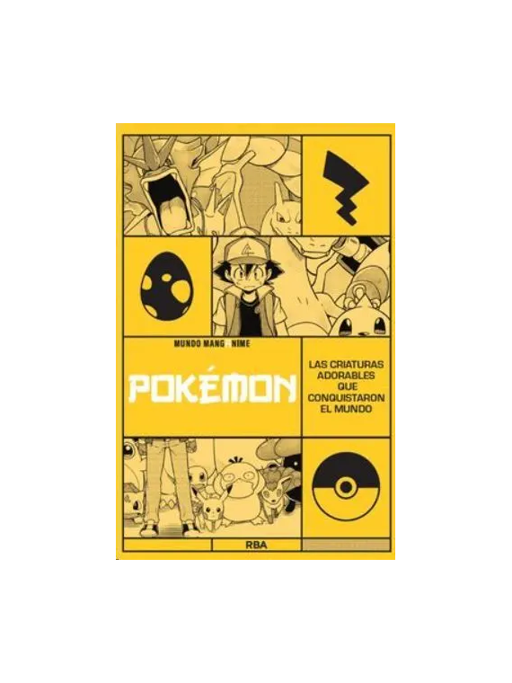 Mundo MangAnime: Pokémon - Las Criaturas Adorables que Conquistaron el Mundo