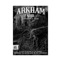 Arkham Noir 2: Invocado por...